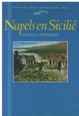 Louis Couperus De stad Napels en het eiland Sicilie, Boeken, Reisverhalen, Gelezen, Europa, Verzenden