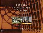Bruggen in Nederland 1800-1940. Bruggen van beton, steen en, Ophalen of Verzenden, 19e eeuw, Zo goed als nieuw