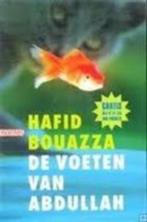 Hafid Bouazza: De voeten van Abdullah, Gelezen, Ophalen of Verzenden, Hafid Bouazza, Nederland