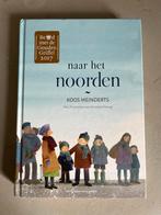 Naar het Noorden - Bekroond met Gouden Griffel 2017, Ophalen of Verzenden, Zo goed als nieuw, Fictie algemeen