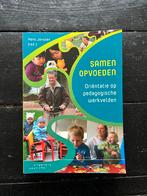 Samen Opvoeden - Pedagogische Werkvelden, Boeken, Ophalen of Verzenden, Zo goed als nieuw