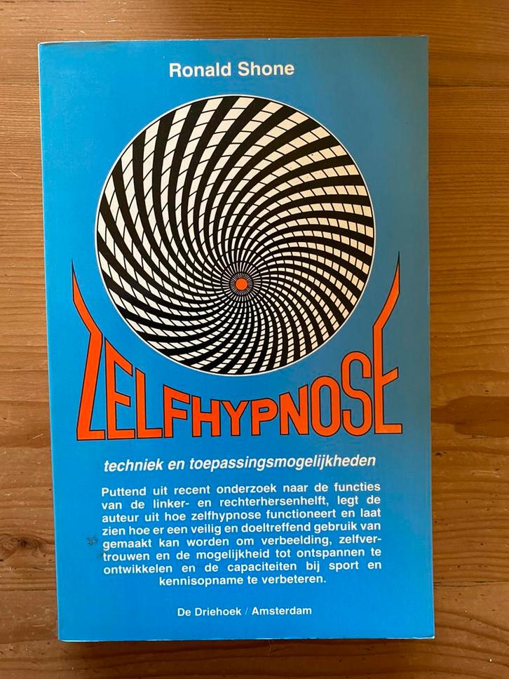 Zelfhypnose - Ronald Shone, Boeken, Psychologie, Ophalen of Verzenden