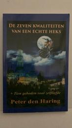Peter Den Haring - De zeven kwaliteiten van een echte heks, Boeken, Esoterie en Spiritualiteit, Ophalen of Verzenden, Zo goed als nieuw