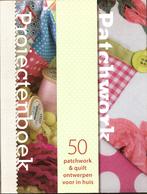 Patchwork projectenboek - Emma Hardy, Ophalen of Verzenden, Zo goed als nieuw, Borduren en Naaien