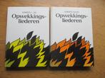 OPWEKKINGSLIEDEREN 1- 268 + 269-422, Muziek en Instrumenten, Bladmuziek, Ophalen of Verzenden, Zo goed als nieuw, Religie en Gospel