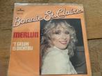 Bonnie St. Claire - Merlijn single, Gebruikt, 7 inch, Single, Ophalen of Verzenden