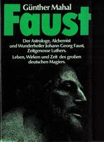 Faust. Die Spuren eines geheimnisvollen Lebens, Gelezen, Achtergrond en Informatie, Ophalen of Verzenden, Günther Mahal
