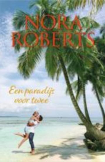 Nora roberts: een paradijs voor twee