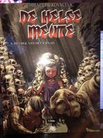 Het hol van de kwaad de helse meute hardcover e5, Boeken, Eén stripboek, Ophalen of Verzenden, Zo goed als nieuw