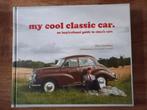 My cool classic car.- Haddon, Chr., Boeken, Algemeen, Haddon, Chris, Ophalen of Verzenden, Zo goed als nieuw