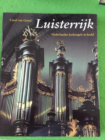 Luisterrijk: Nederlandse Kerkorgels in Beeld beschikbaar voor biedingen