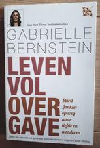 Gabrielle Bernstein - Leven vol overgave, Boeken, Ophalen of Verzenden, Zo goed als nieuw