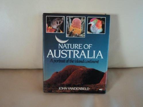 Nature Of Australia - A Portrait Of The Island Continent, Boeken, Natuur, Zo goed als nieuw, Natuur algemeen, Ophalen of Verzenden