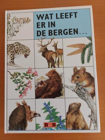 WAT LEEFT ER IN DE BERGEN, boeiend en leerzaam VANAF 8 JAAR beschikbaar voor biedingen
