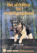 Het africhten tot verdedigingshond - Ruud Haak, Verzenden, Honden