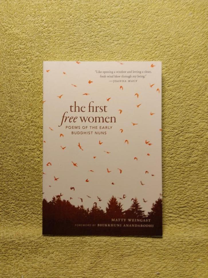 The First free Women - Matty Weingast.Poems Buddhist Nuns., Boeken, Gedichten en Poëzie, Zo goed als nieuw, Ophalen of Verzenden