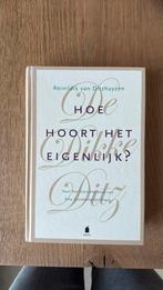 Reinildis van Ditzhuyzen - Hoe hoort het eigenlijk?, Boeken, Ophalen of Verzenden, Zo goed als nieuw, Reinildis van Ditzhuyzen