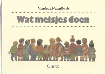 WAT MEISJES DOEN-N.Heidelbach *Bijzonder ABC-boek* Kadotip ! beschikbaar voor biedingen