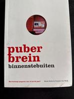 Puberbrein Binnenstebuiten - Opvoeding 10-25 jaar, Ophalen of Verzenden, Gelezen, Opvoeding vanaf 10 jaar