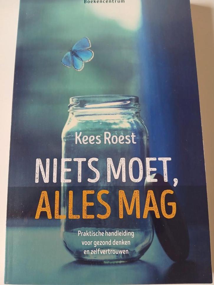 Niets Moet, Alles Mag - Kees Roest, Boeken, Godsdienst en Theologie, Gelezen, Ophalen of Verzenden