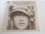 Valery Carter Ooh Child en Heartache single, Ophalen of Verzenden, Zo goed als nieuw
