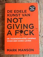 Mark Manson - De edele kunst van not giving a fuck, Boeken, Ophalen of Verzenden, Zo goed als nieuw, Mark Manson