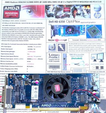 AMD Radeon HD6350 512MB DDR3 PCI-E DMS-59 + 2 x DVI SFF ATX beschikbaar voor biedingen