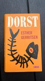 Esther Gerritsen - Dorst, Esther Gerritsen, Ophalen of Verzenden, Zo goed als nieuw, Nederland