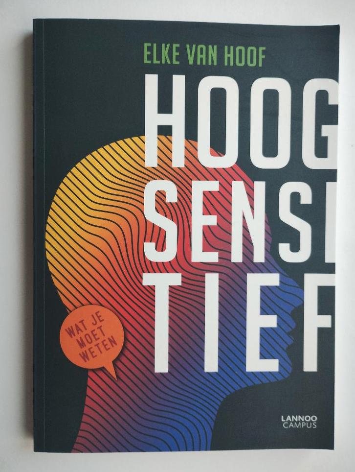 Hoogsensitief - Elke Van Hoof, Boeken, Psychologie, Nieuw, Ontwikkelingspsychologie, Ophalen of Verzenden