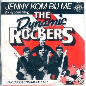 The Dynamic Rockers " Jenny kom bij me " vinyl single  beschikbaar voor biedingen