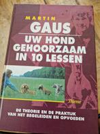 Martin Gaus - Uw hond gehoorzaam in 10 lessen, Gelezen, Honden, Ophalen of Verzenden, Martin Gaus