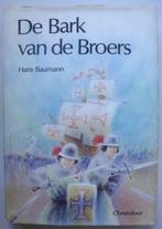 Hans Baumann De Bark van de Broers Uitgeverij Christofoor 1s, Boeken, Fictie, Ophalen of Verzenden, Hans Baumann, Zo goed als nieuw