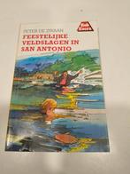 Bob Evers deel 46 Veldslagen in San Antonio/Peter de Zwaan, Boeken, Verzenden, Zo goed als nieuw, Peter de Zwaan