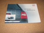 Handleiding AUDI A 6 Avant 299 bladzijde dik. 2003 goede sta, Ophalen of Verzenden