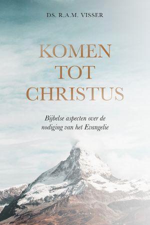 Komen tot Christus, ds.R.A.M. Visser. beschikbaar voor biedingen