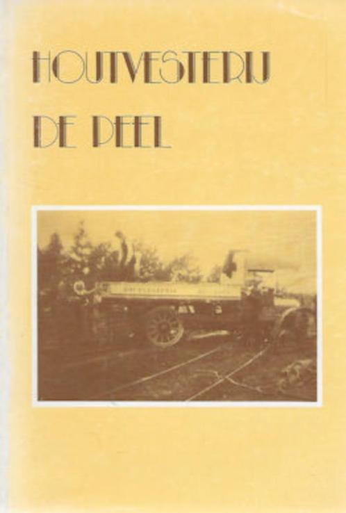 Sjeng Hoeymakers : Houtvesterij De Peel (GEMERT), Boeken, Geschiedenis | Stad en Regio, Gelezen, Ophalen of Verzenden
