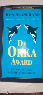 De Orka Award - Ken Blanchard, Boeken, Ophalen of Verzenden, Zo goed als nieuw, Management, Ken Blanchard