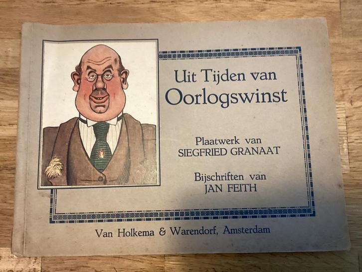 Uit Tijden van Oorlogswinst - Siegfried Granaat, Antiek en Kunst, Antiek | Boeken en Bijbels, Ophalen of Verzenden