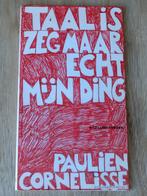 Taal is zeg maar echt mijn ding, Boeken, Cd, Ophalen of Verzenden, Paulien Cornelisse, Volwassene