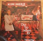 Kim Merz > Der typ neben ihr, Gebruikt, 7 inch, Single, Ophalen of Verzenden