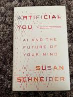 Susan Schneider - Artificial You, Ophalen of Verzenden, Gelezen, Overige onderwerpen
