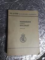handboek soldaat, Boeken, Geschiedenis | Vaderland, Ophalen of Verzenden, 20e eeuw of later, Gelezen