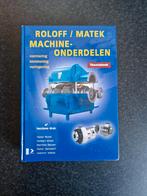 Roloff / Matek Machineonderdelen Theorieboek, Boeken, Nederlands, Ophalen of Verzenden, Zo goed als nieuw