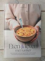 Joke Boon - Eten & leven met kanker, Boeken, Kookboeken, Ophalen of Verzenden, Zo goed als nieuw, Joke Boon, Nederland en België