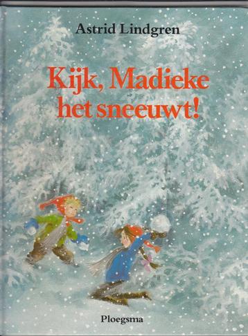 Kijk, Madieke het sneeuwt /Astrid Lindgren /Ilon Wikland beschikbaar voor biedingen