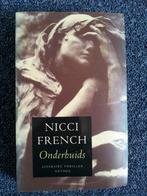 Onderhuids, Nicci French, Gelezen, Ophalen of Verzenden, Nicci French
