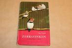 Zebravinken — Gids voor Kleine Exoten — Thijs Vriends, Ophalen of Verzenden, Gelezen, Vogels