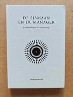 De Sjamaan en de Manager - Sven Goedbloed, Ophalen of Verzenden, Zo goed als nieuw, Management, Sven Goedbloed
