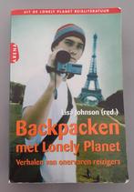 Backpacken met Lonely Planet - Lisa Johnson, reisverhalen, Boeken, Reisverhalen, Gelezen, Ophalen of Verzenden, Europa