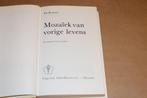 Mozaïek van Vorige Levens — Geïllustreerd door Schrijfster, Ophalen of Verzenden, Gelezen, Overige onderwerpen, Achtergrond en Informatie